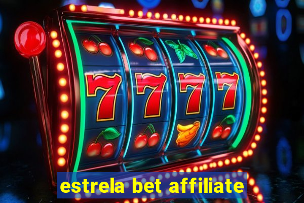 estrela bet affiliate